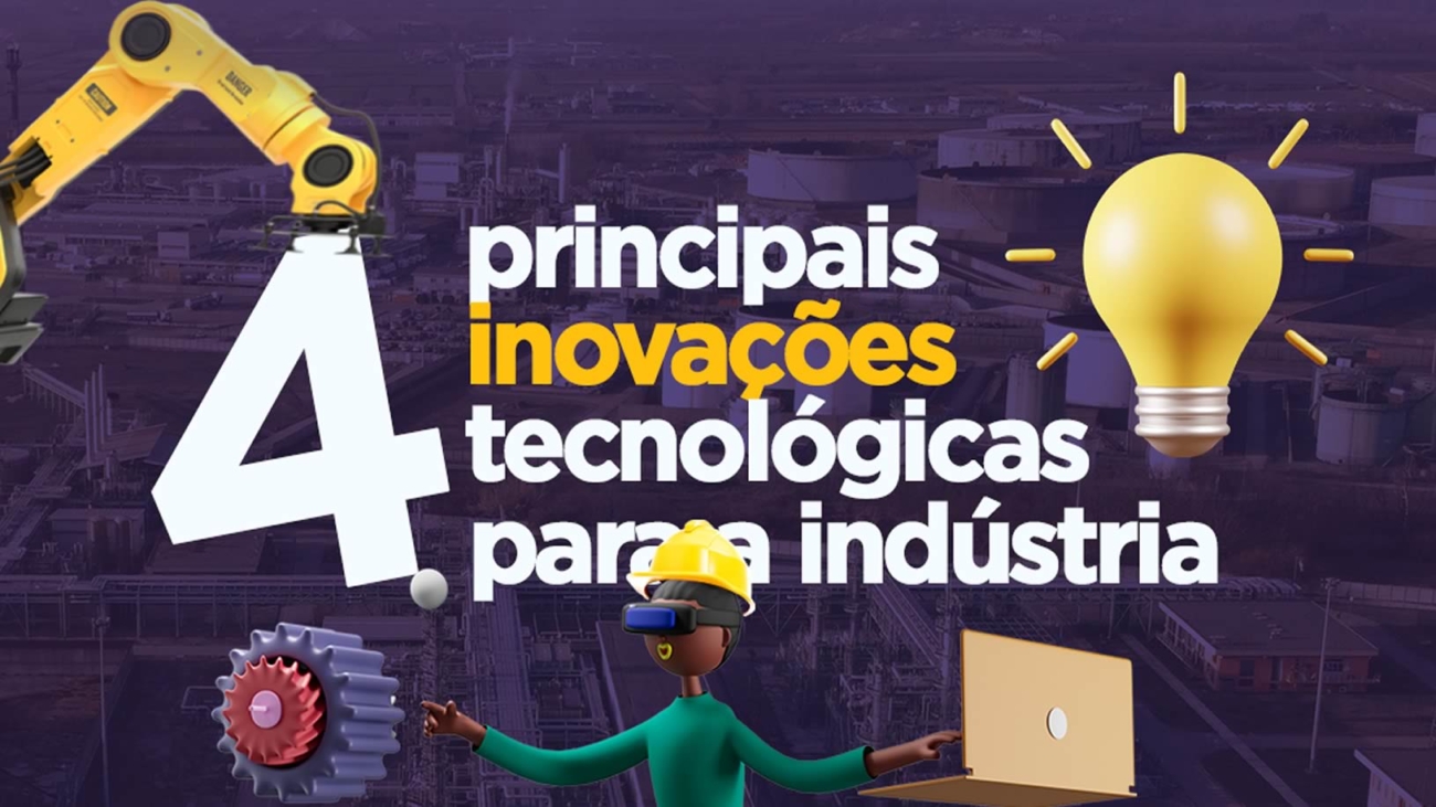 1010-inovacoes-4 principais-inovacoes-tecnologicas-para-a-industria